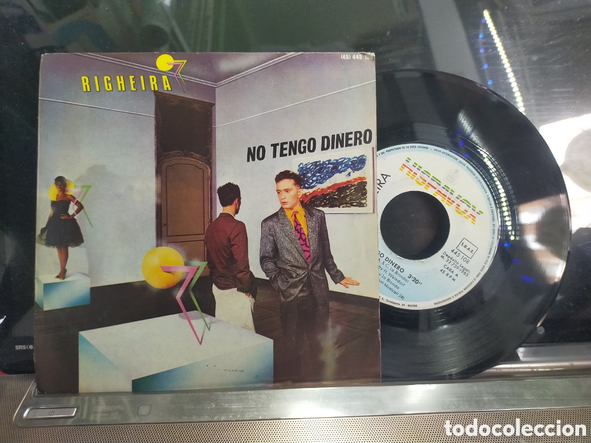 Discos de vinilo: Righeira single no tengo dinero Espa&ntilde;a 1983 Italo disco
