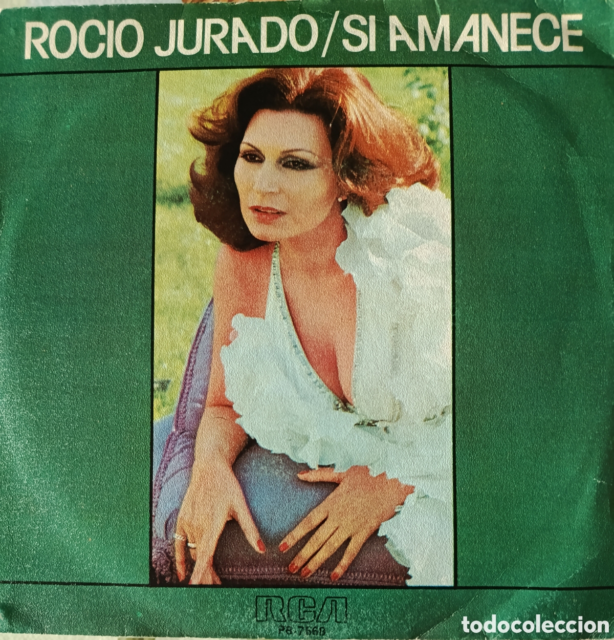 Discos de vinilo: Roc&iacute;o Jurado single sello RCA V&iacute;ctor editado en Espa&ntilde;a a&ntilde;o 1978.