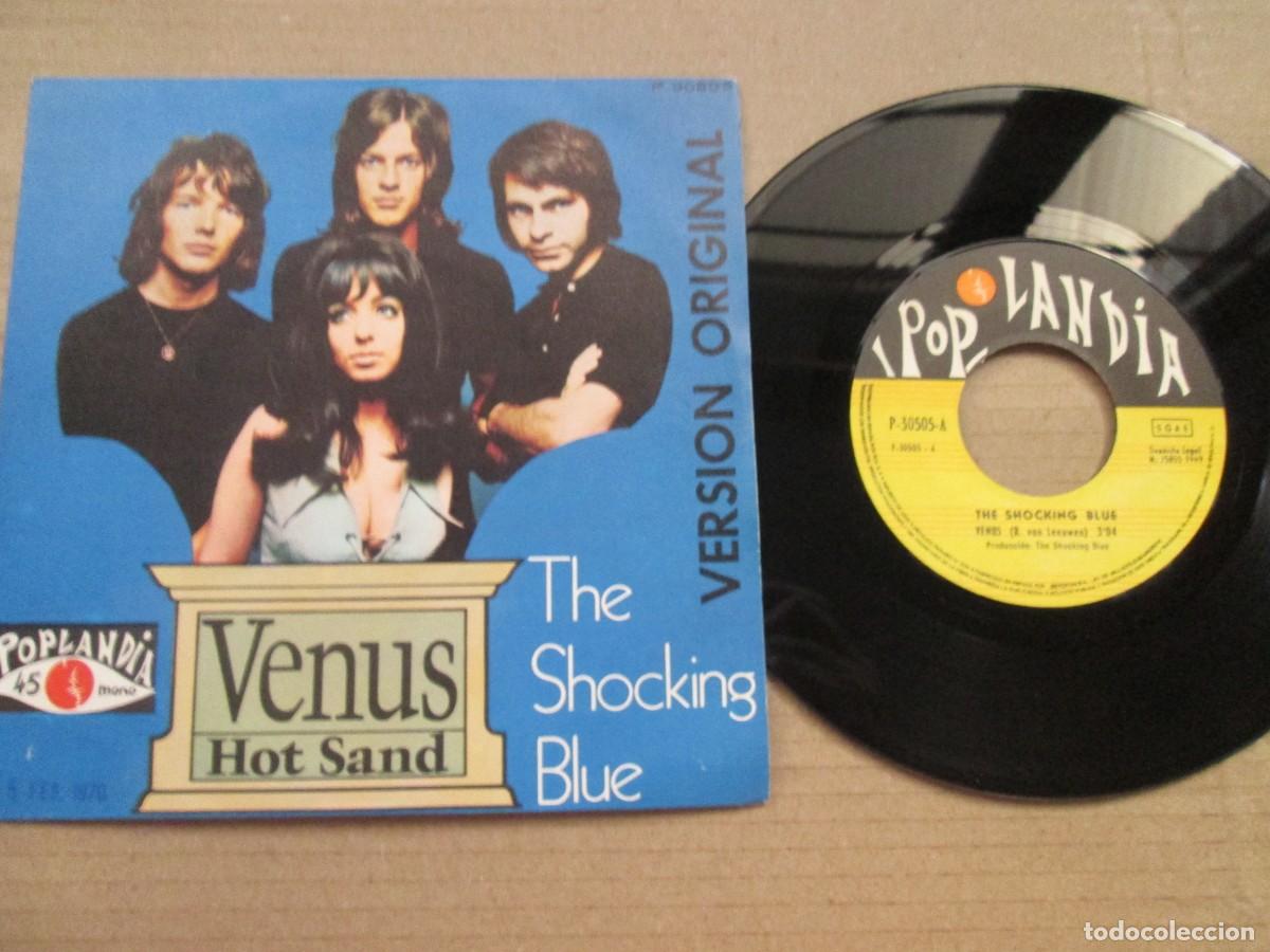 Discos de vinilo: THE SHOCKING BLUE - Venus / Hot Sand. Single, ed espa&ntilde;ola 7&rdquo; 1969. Magn&iacute;fico estado (VG+/NM)