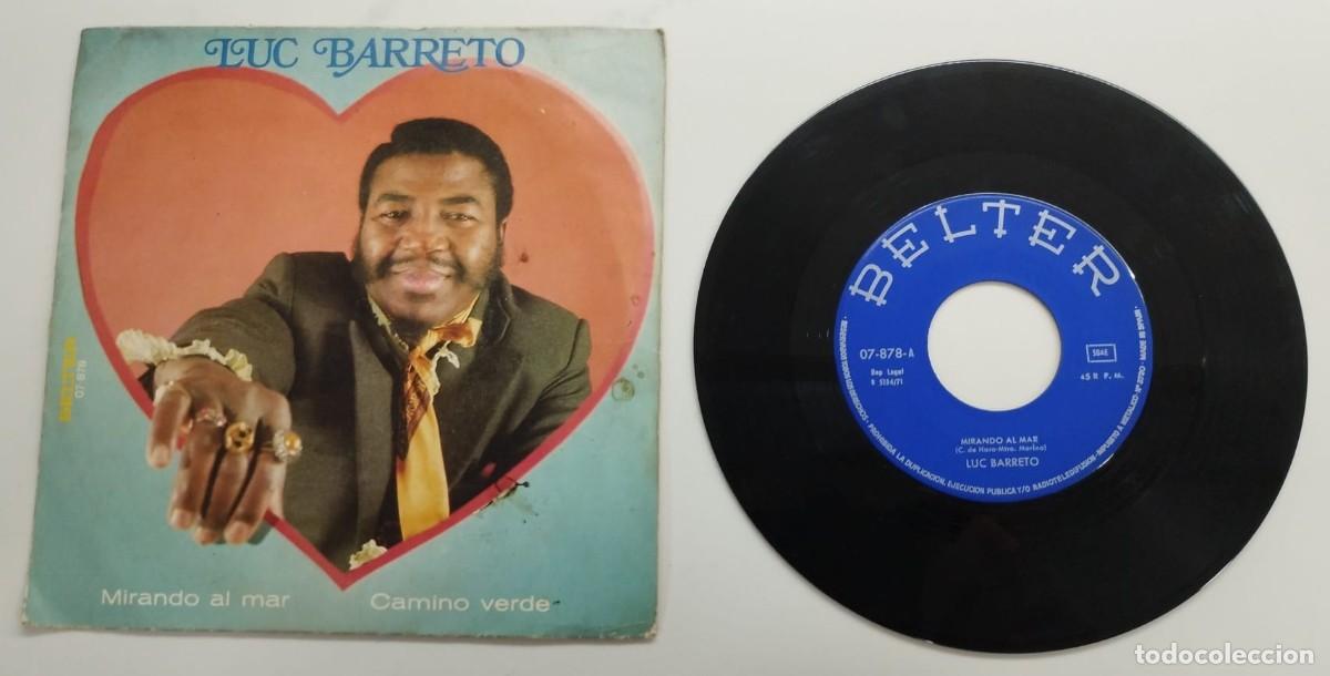 Discos de vinilo: SINGLE: LUC BARRETO, MIRANDO EL MAR + CAMINO VERDE, BELTER, A&Ntilde;O 1977.