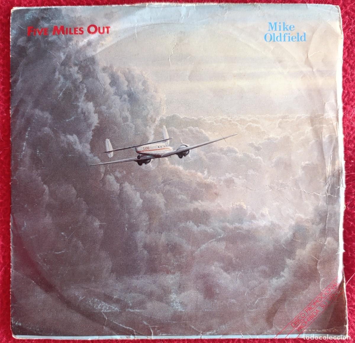 Discos de vinilo: MIKE OLDFIELD &ndash; FIVE MILES OUT 7&rdquo; 1982 **PROMOCIONAL ESPA&Ntilde;OL** LABEL BLANCO