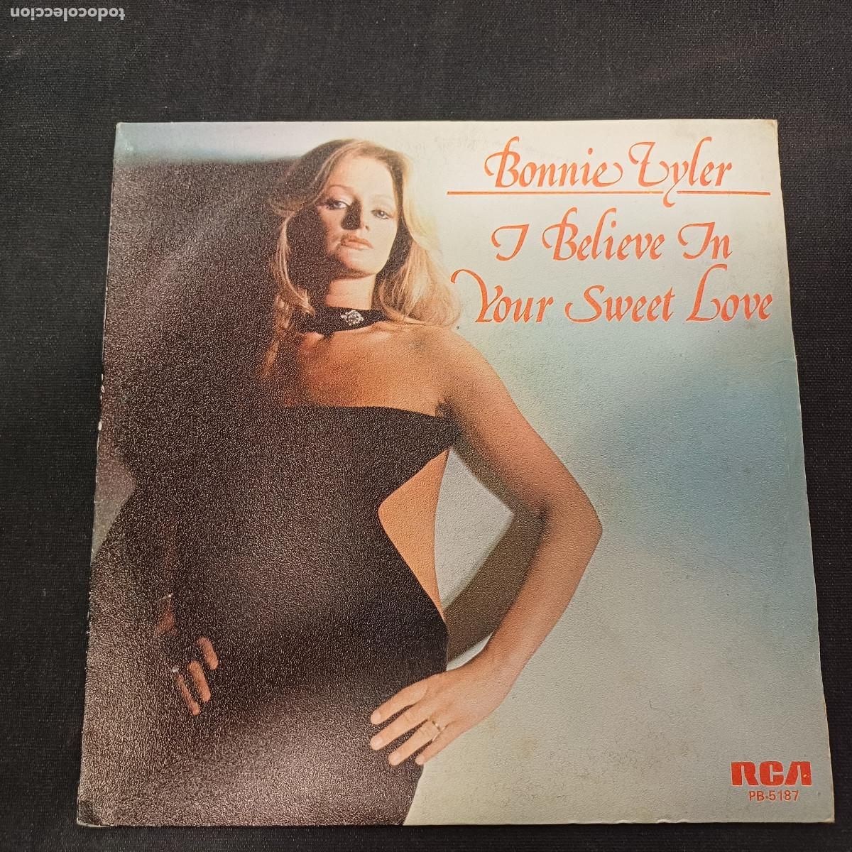 Discos de vinilo: BONNIE TYLER/I BELIEVE IN YOUR SWEET LOVE/SINGLE.