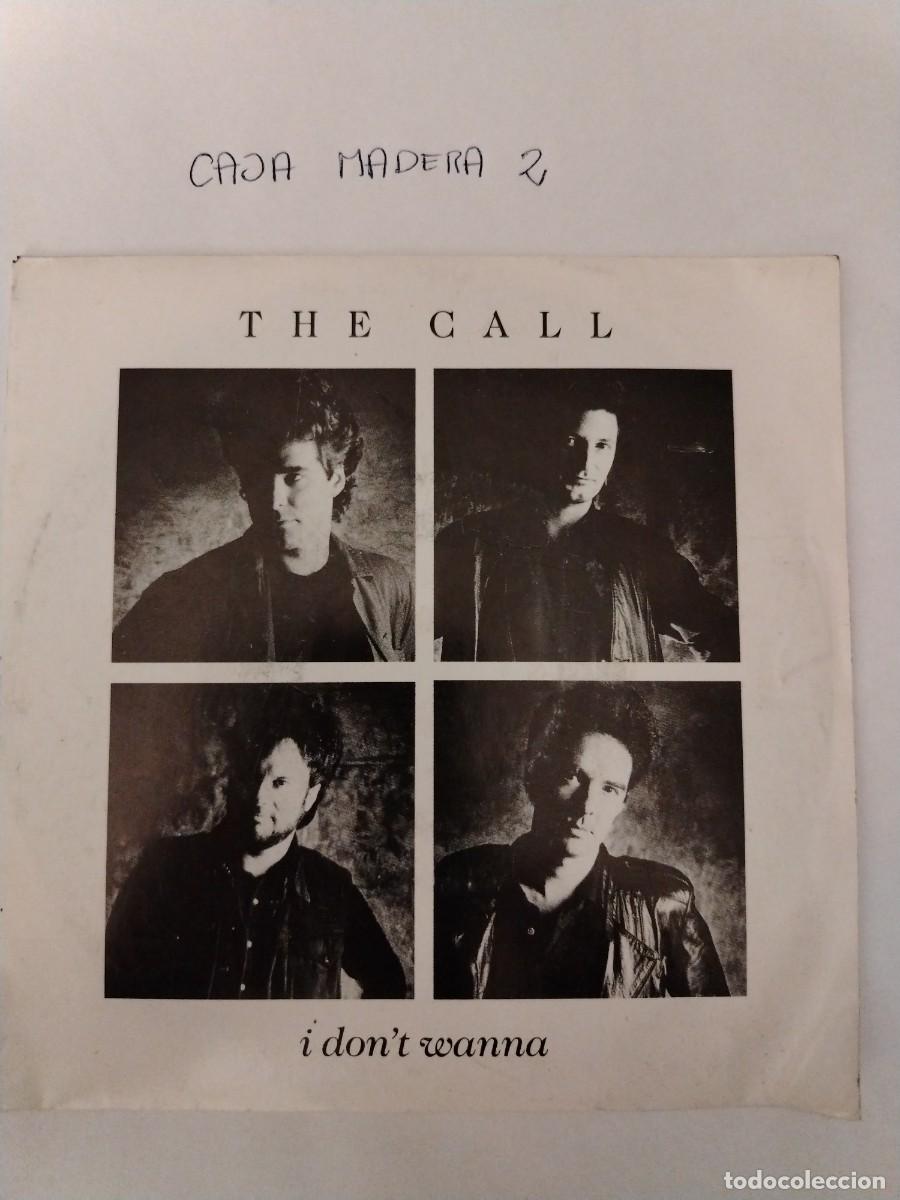 Discos de vinilo: Single vinilo the call, I don't wanna
