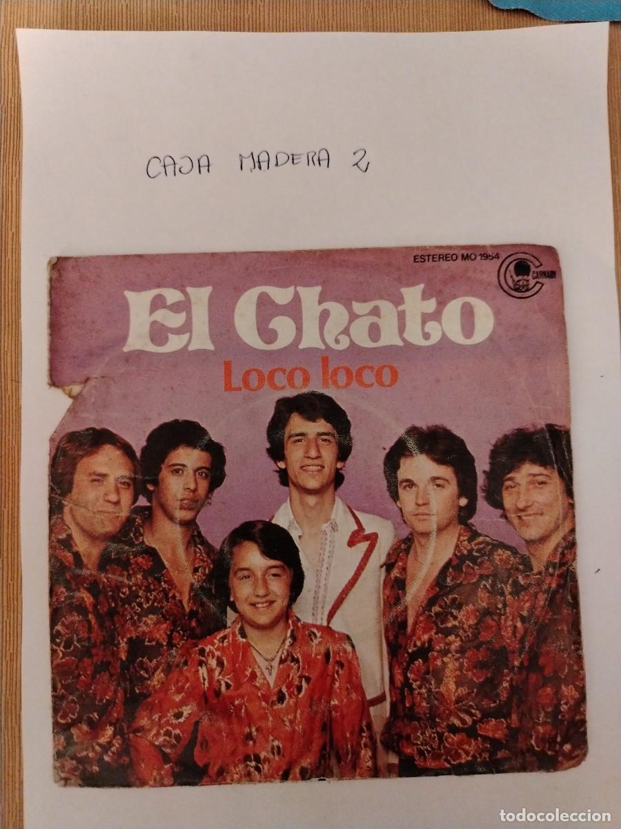 Discos de vinilo: Single vinilo el chato, loco loco