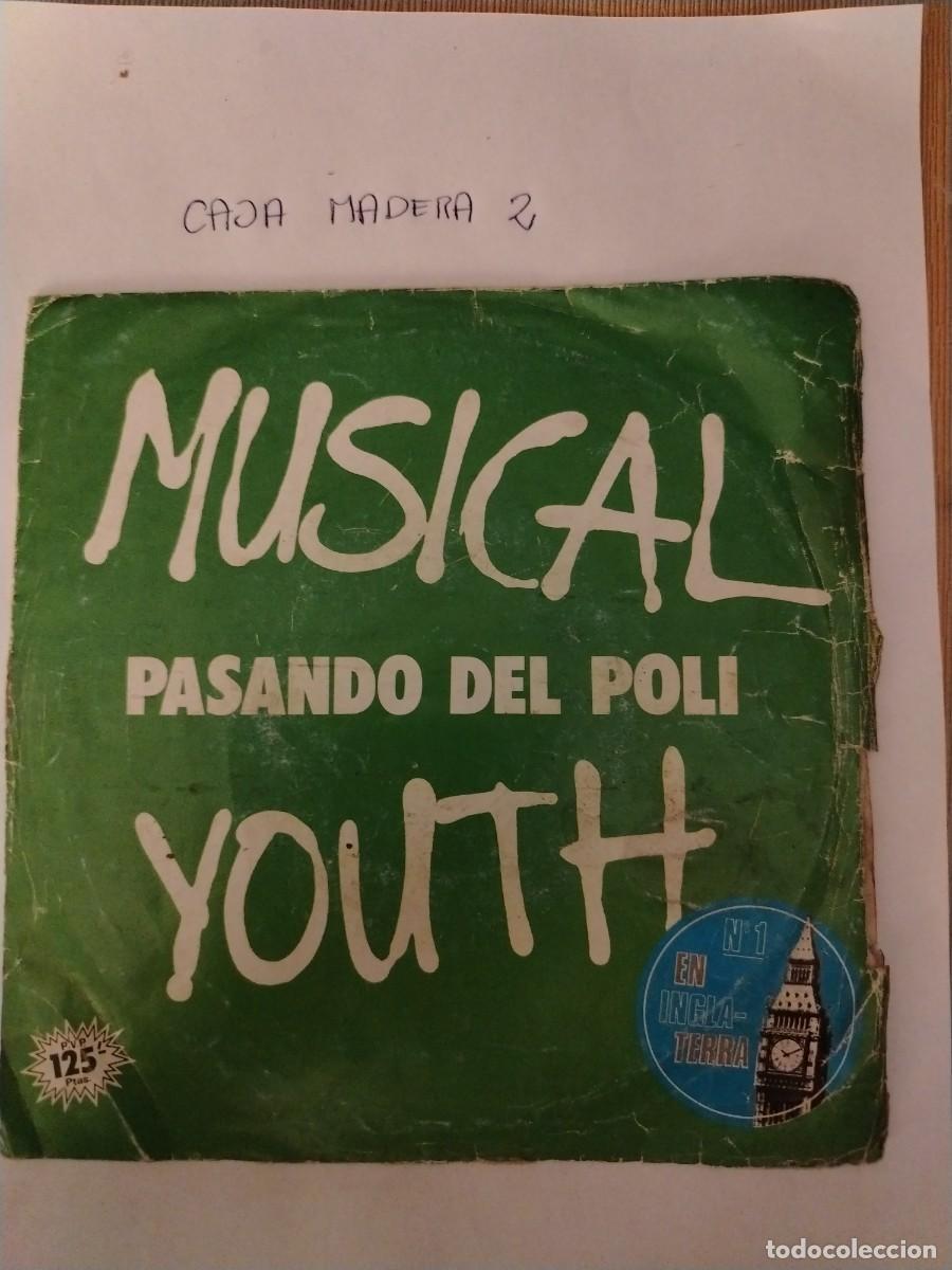Discos de vinilo: Single vinilo musical youth, pasando del poli