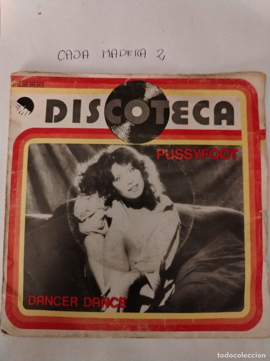 Discos de vinilo: Single vinilo dancer dance, pussyfoot
