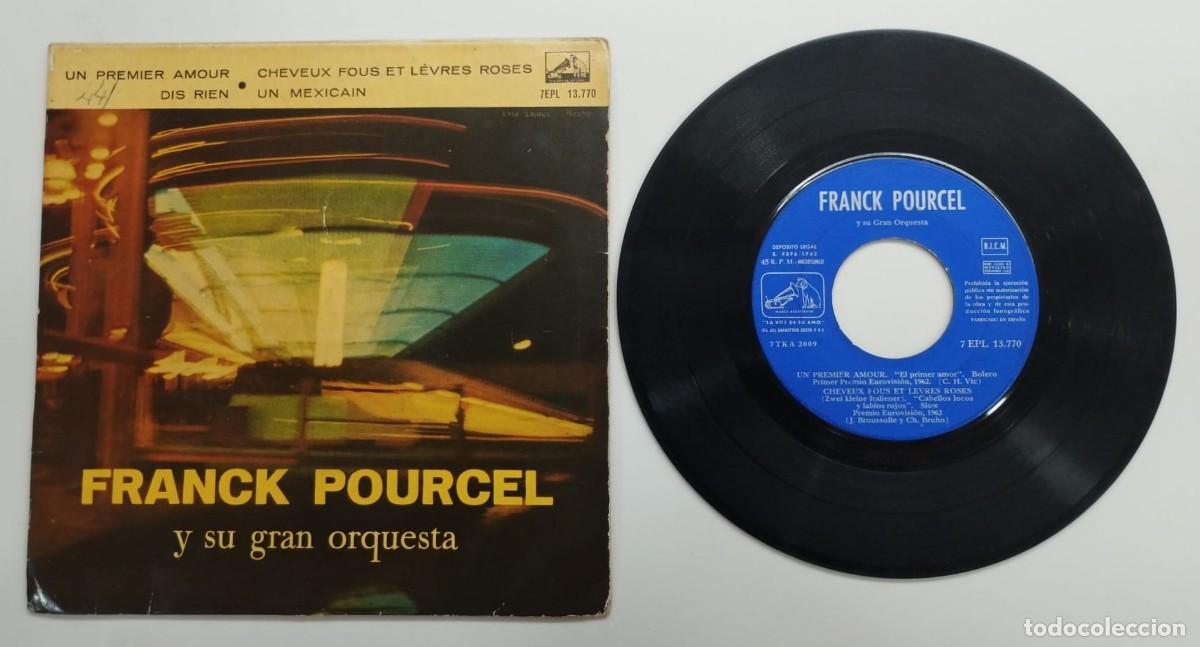 Discos de vinilo: SINGLE: FRANCK POURCEL, UN PREMIER AMOUR + DIS RIEN + UN MEXICAN, LA VOZ DE SU AMO, 1962.