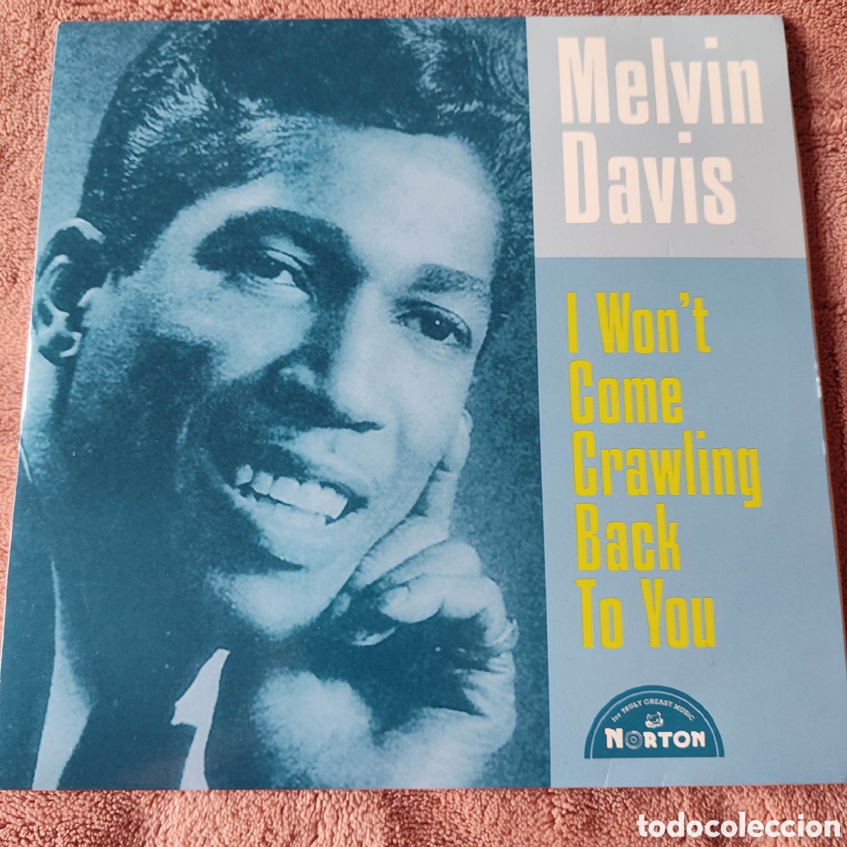 Discos de vinilo: Melvin Davis &ndash; I Won't Come Crawling Back to You (Norton Records). Soul
