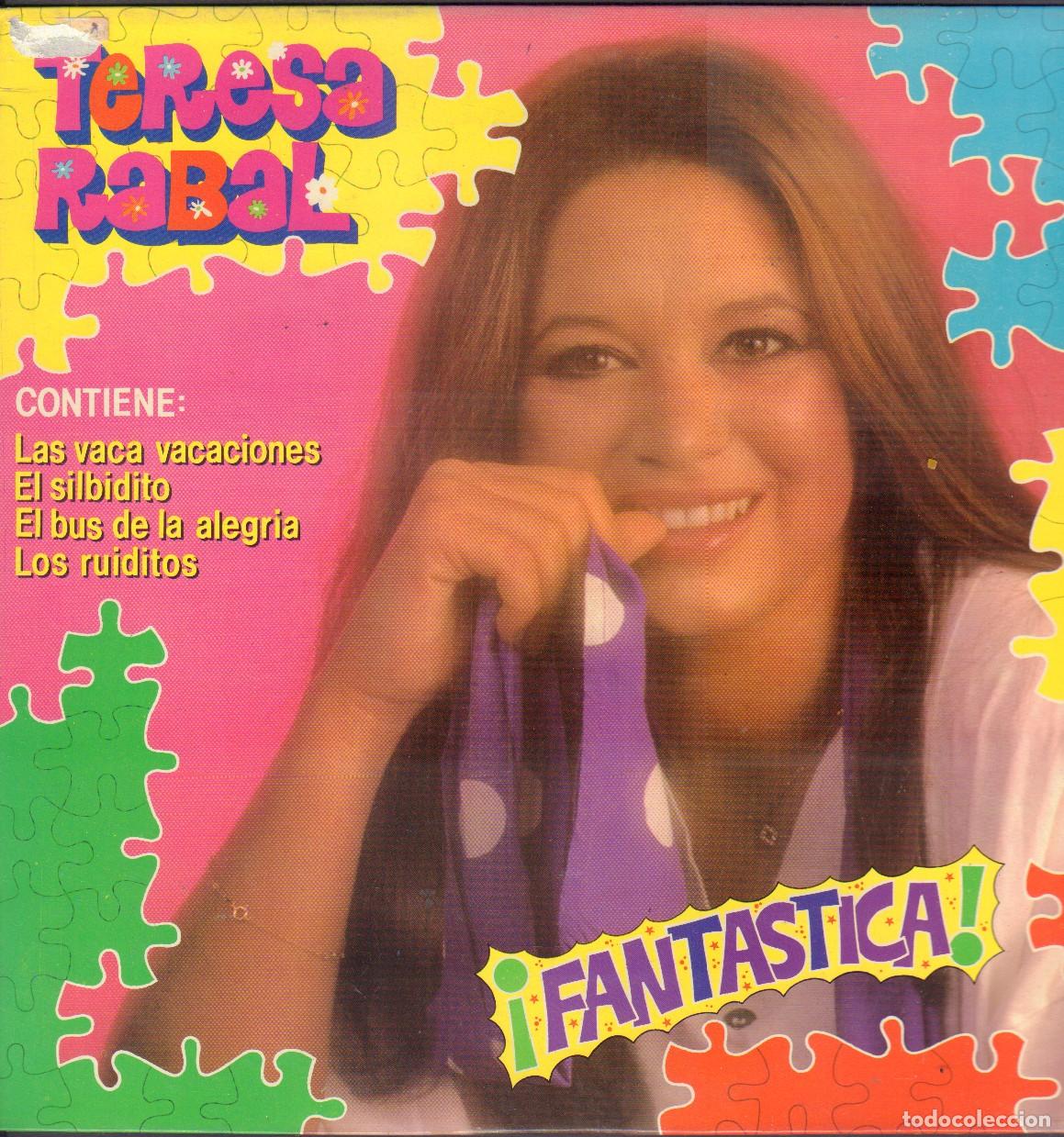 Discos de vinilo: TERESA RABAL - &iexcl; FANTANSTICA! / LAS VACA VACACIONES, EL SILBIDITO.../ LP FONOMUSIC 1985 RF-26374
