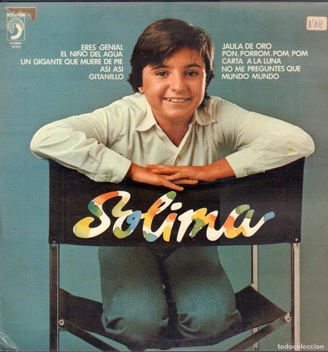 Discos de vinilo: SOLIMA - ERES GENIAL, GITANILLO, JAULA DE ORO, CARTA A LA LUNA.../ LP DISCOPHON 1978 RF-26376