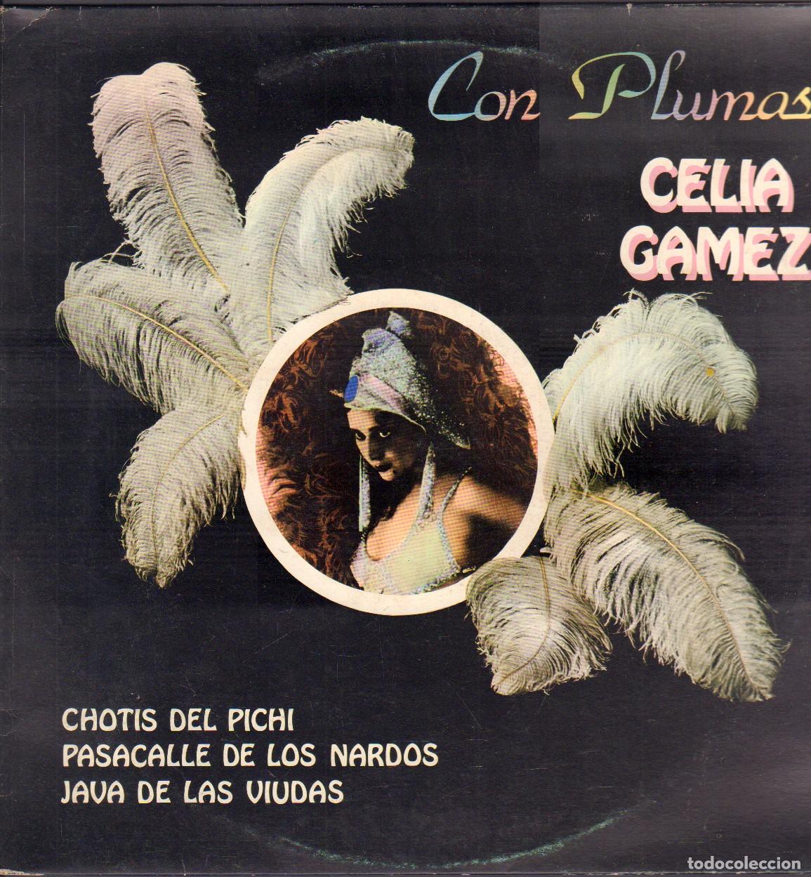 Discos de vinilo: CELIA GAMEZ - CON PLUMAS / CHOTIS DEL PICHI, JAVA DE LAS VIUDAS.../ LP EMI 1982 RF-26378