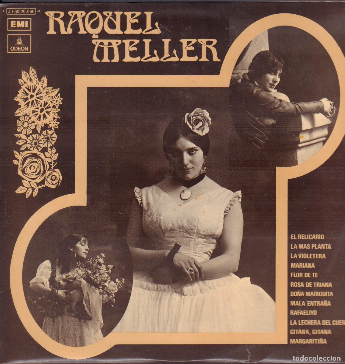 Discos de vinilo: RAQUEL MELLER - EL RELICARIO, LA MAS PLANTA, LA VIOLETERA, RAFAELIYO.../ LP EMI 1973 RF-26380