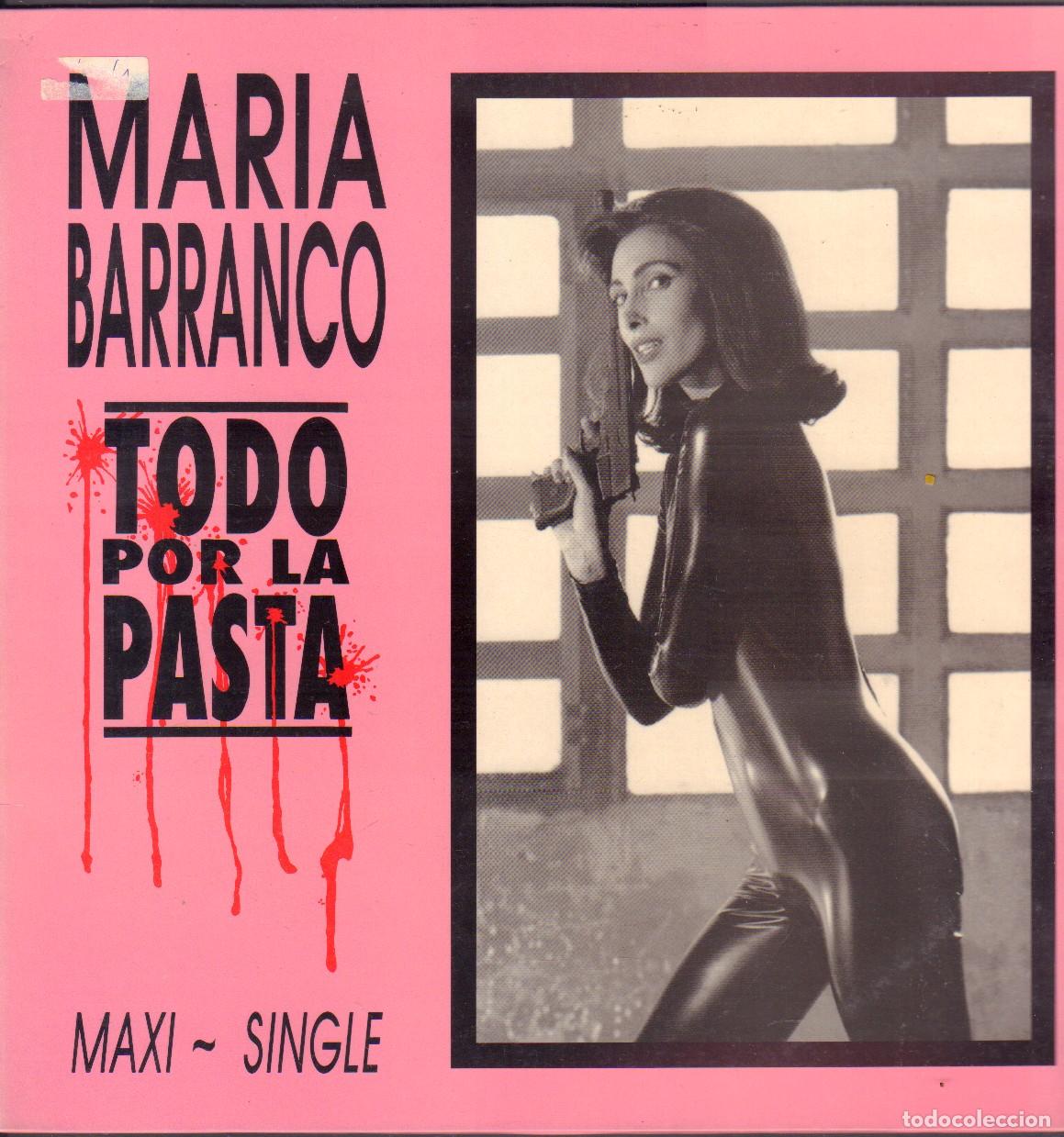 Discos de vinilo: MARIA BARRANCO - TODO POR LA PASTA (MAXI, SINGLE E INSTRUMENTAL) MAXISINGLE TABU 1991 RF-26381