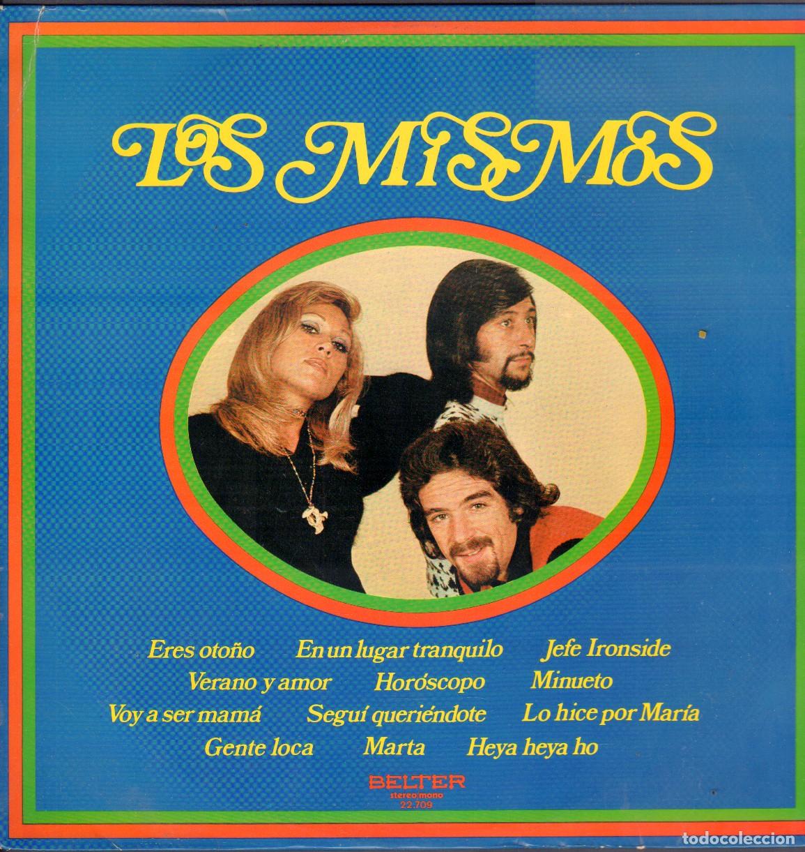 Discos de vinilo: LOS MISMOS - ERES OTO&Ntilde;O, JEFE IRONSIDE, VERANO Y AMOR, GENTE LOCA.../ LP BELTER 1973 RF-26384