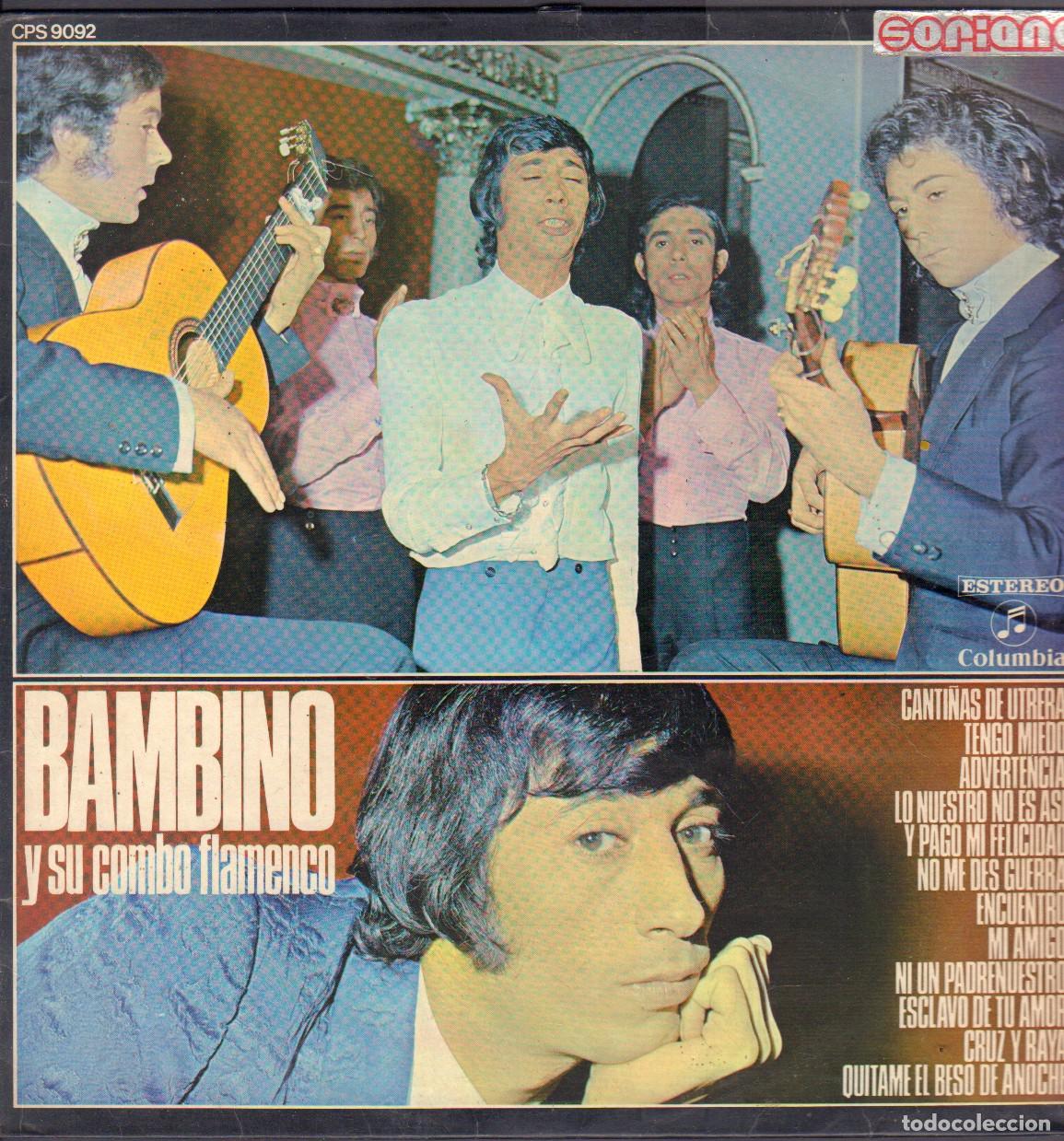 Discos de vinilo: BAMBINO (Y SU COMBO FLAMENCO) - TENGO MIEDO, ADVERTENCIA, MI AMIGO.../ LP COLUMBIA 1971 RF-26388