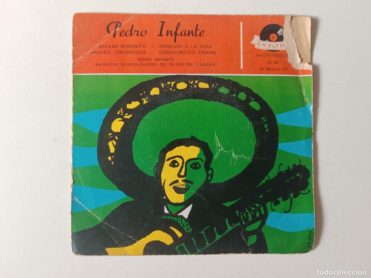 Discos de vinilo: PEDRO INFANTE &rdquo;Besame morenita&rdquo; + 3 EP Single vinilo 7&rdquo; Ed. Francia Polydor 1958 20 601 Ranchera