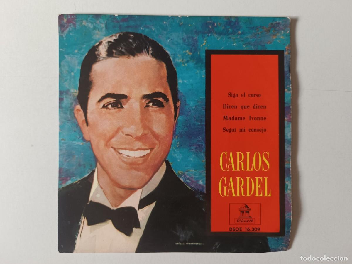 Discos de vinilo: CARLOS GARDEL &rdquo;Siga el corso&rdquo; + 3 EP Single vinilo 7&rdquo; Ed. Francia Odeon 1958 Tango DSOE 16 309