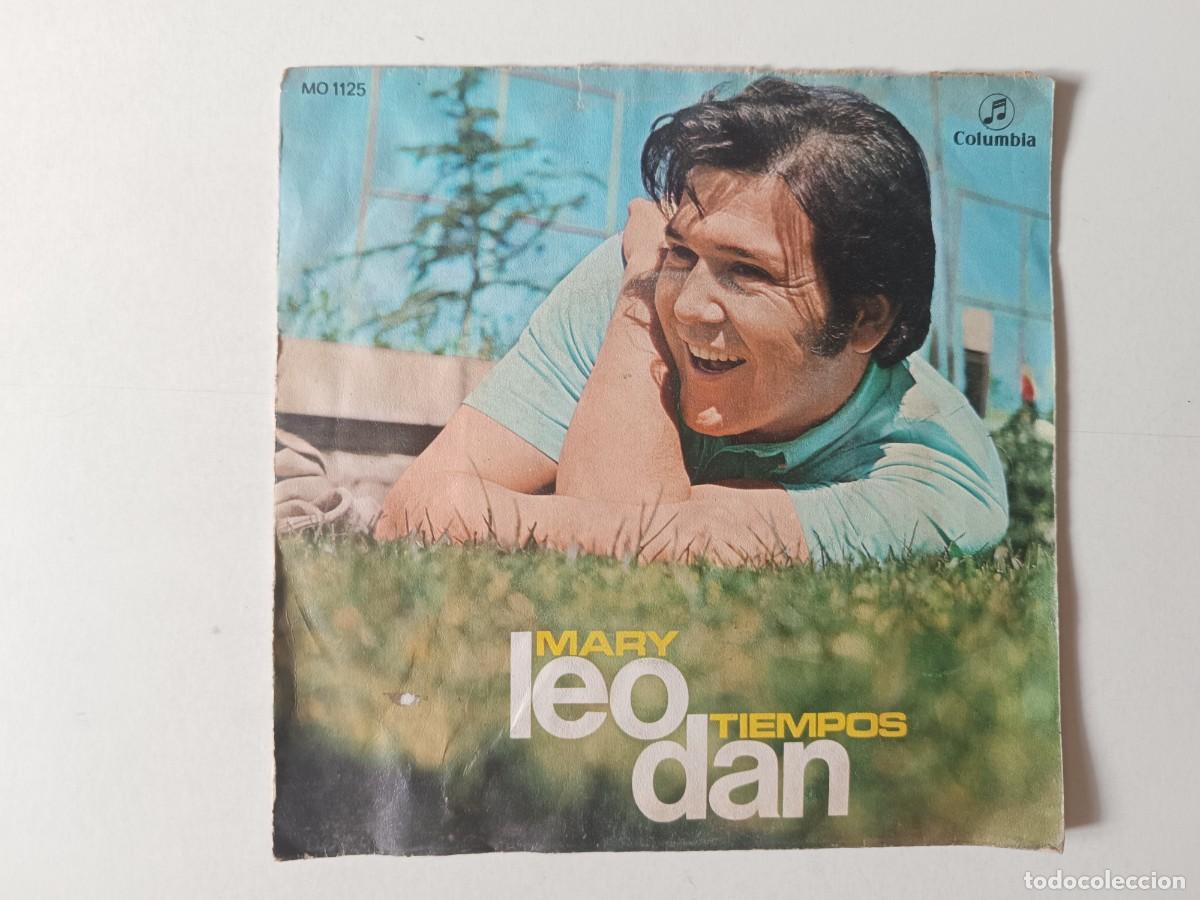Discos de vinilo: LEO DAN &rdquo;Mary&rdquo; + 2 Single vinilo 7&rdquo; 1971 Ed. Espa&ntilde;a Columbia