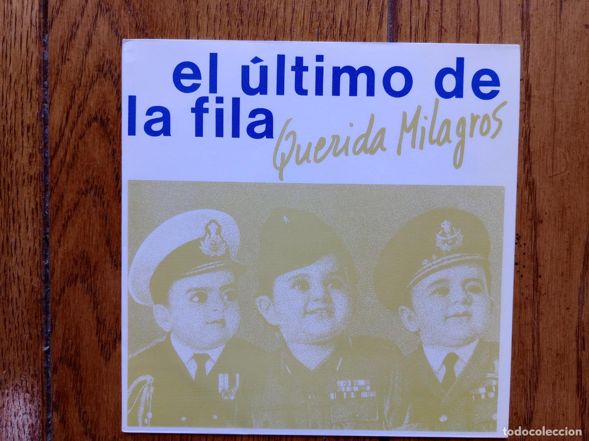 Discos de vinilo: El &uacute;ltimo de la fila - querida Milagros + el monte de las &aacute;guilas