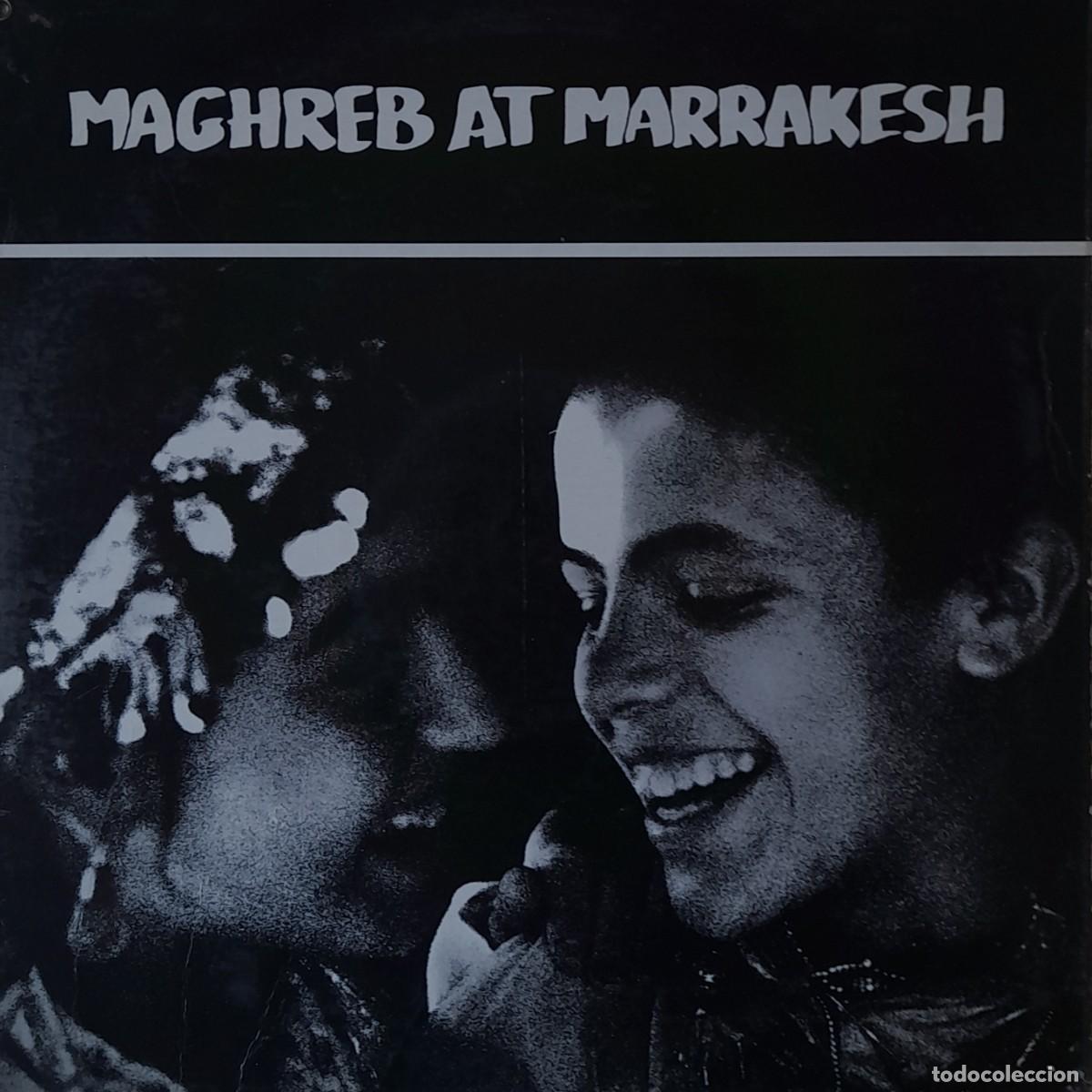 Discos de vinilo: Maghreb at Marrakesh. Sounds of Morocco-2. LP 1972