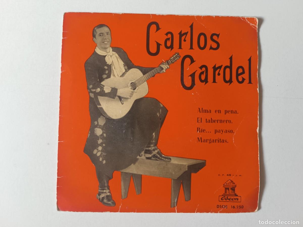 Discos de vinilo: CARLOS GARDEL &rdquo;Alma en pena&rdquo; + 3 EP Single vinilo 7&rdquo; 1958 Ed. Espa&ntilde;a Odeon Tangos