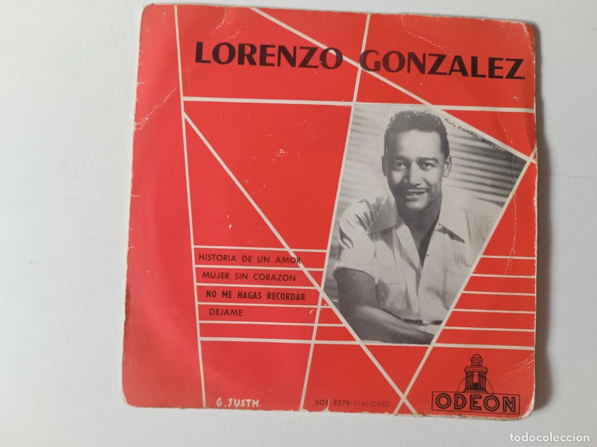 Discos de vinilo: LORENZO GONZALEZ &rdquo;Historia de un amor&rdquo; + 3 EP Single vinilo 7&rdquo; 1957 Ed. Francia Bolero Cha Cha Cha