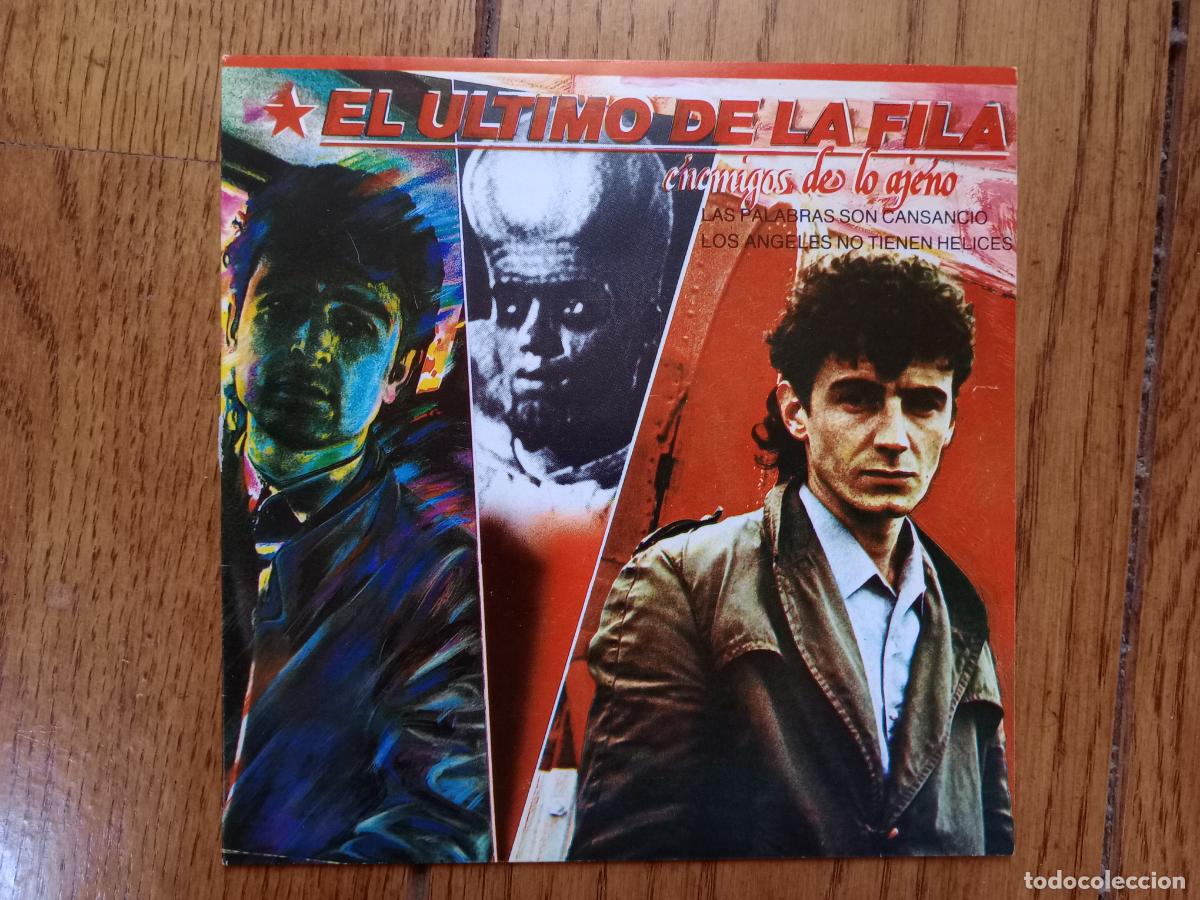 Discos de vinilo: El &uacute;ltimo de la fila - las palabras son cansancio + los &aacute;ngeles no tienen h&eacute;lices