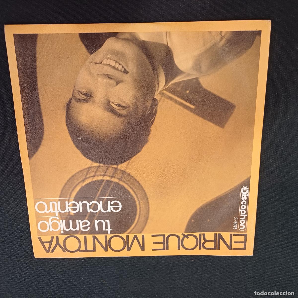 Discos de vinilo: ENRIQUE MONTOYA/TU AMIGO/SINGLE.
