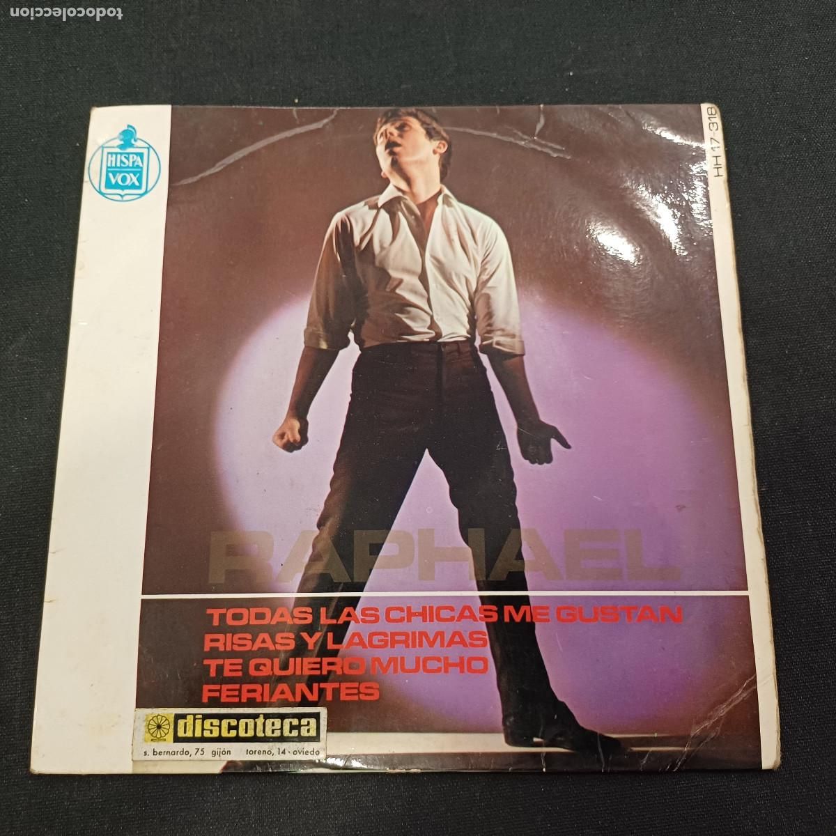 Discos de vinilo: RAPHAEL/TODAS LAS CHICAS ME GUSTAN/SINGLE.