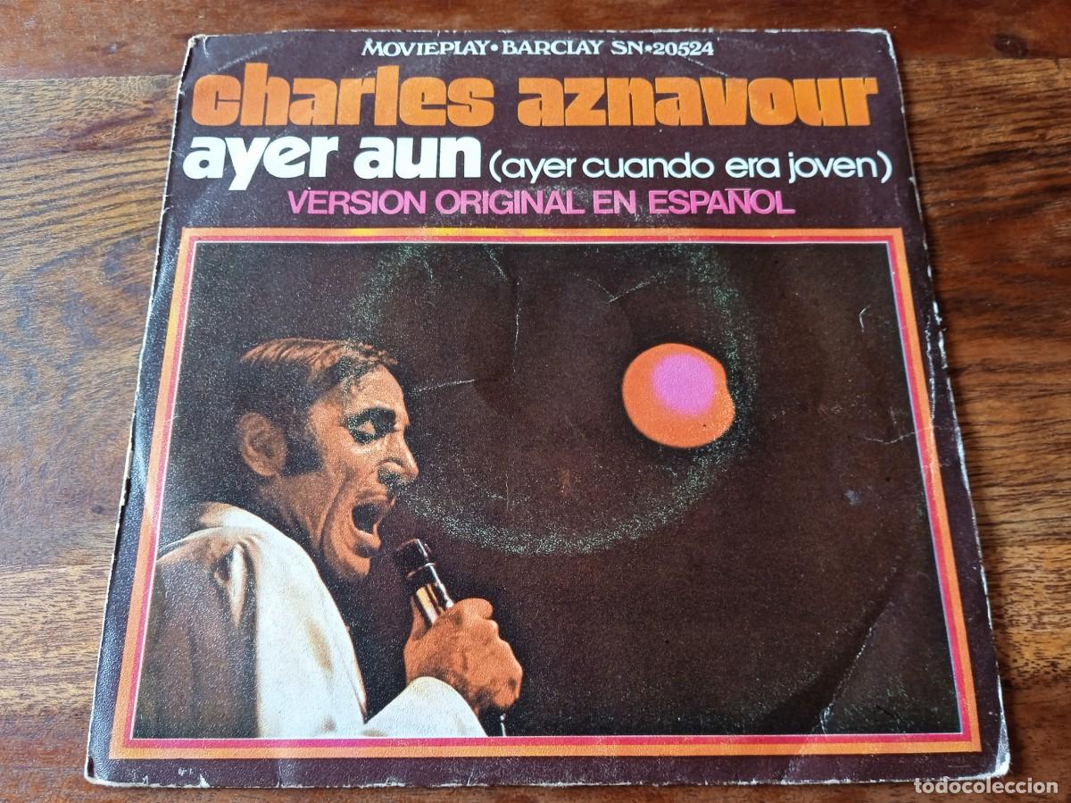 Discos de vinilo: Charles Aznavour - Ayer aun, All those pretty girls - Single original Movieplay 1971