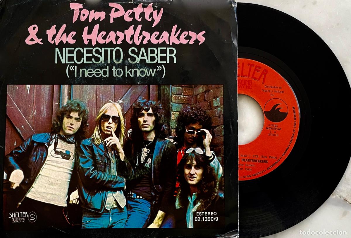 Discos de vinilo: TOM PETTY & HEARTBREAKERS. NECESITO SABER. INEED TO KNOW. SINGLE ORIGINAL ESPA&Ntilde;A 1978