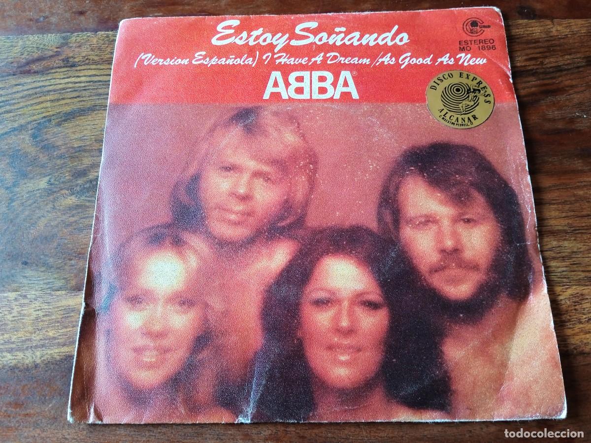Discos de vinilo: ABBA - Estoy so&ntilde;ando version es espa&ntilde;ol, as good as new - Single original Carnaby 1979