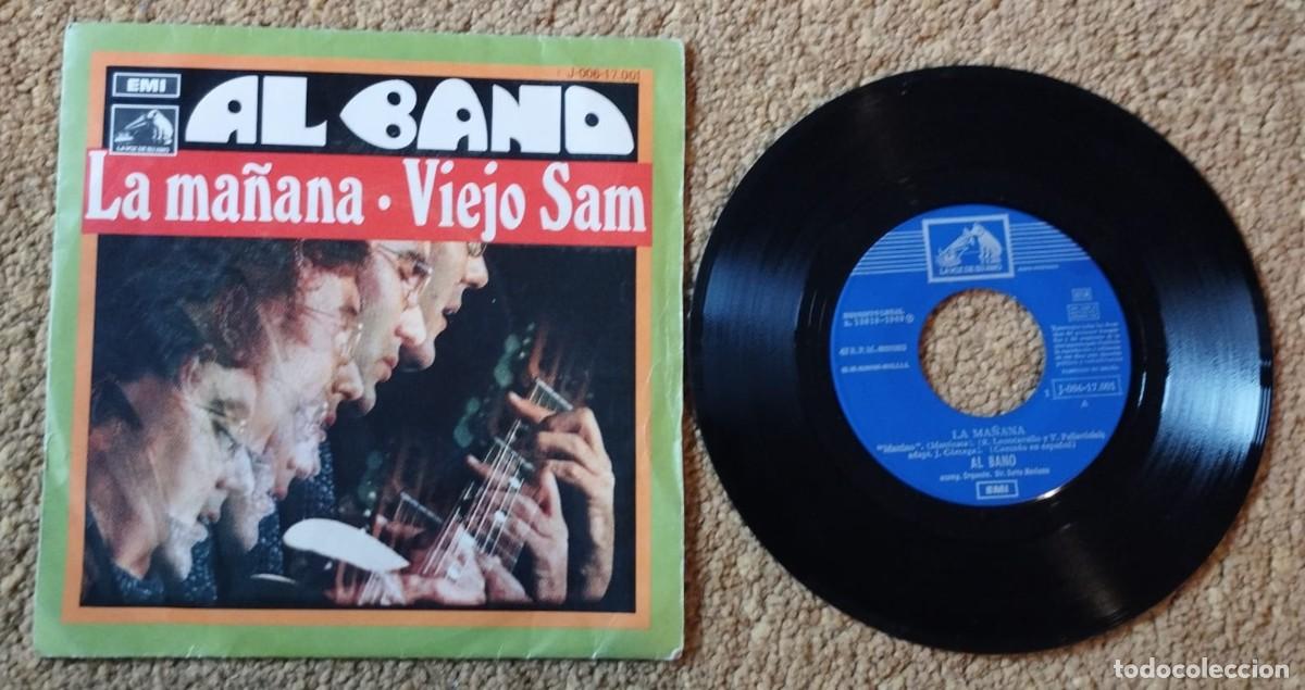 Discos de vinilo: SINGLE: AL BANO, LA MA&Ntilde;ANA + VIEJO SAM, LA VOZ DE SU AMO, A&Ntilde;O 1969.