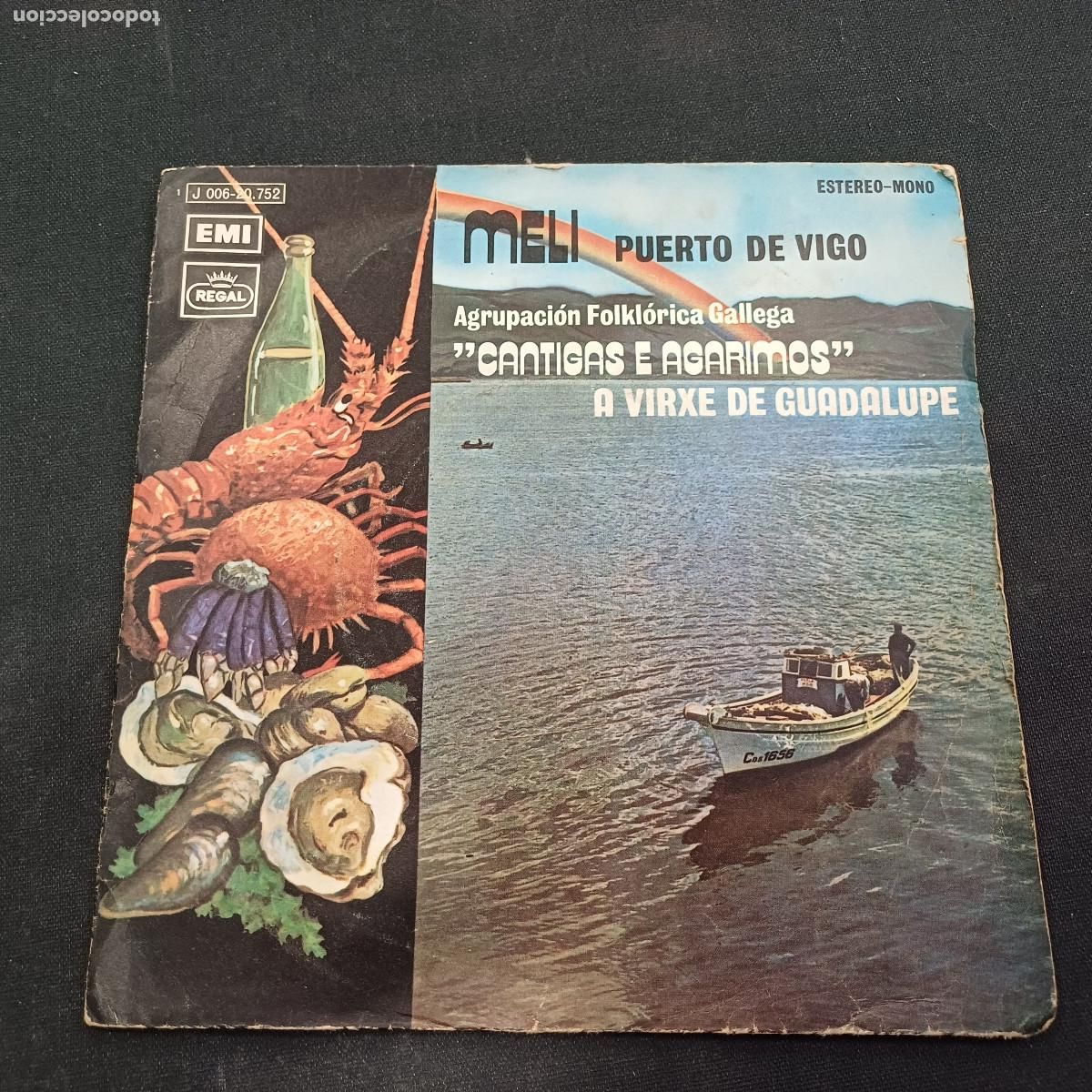 Discos de vinilo: MELI/PUERTO DE VIGO/AGRUPACION FOLKLORICA GALLEGA CANTIGAS E AGARIMOS/SINGLE.