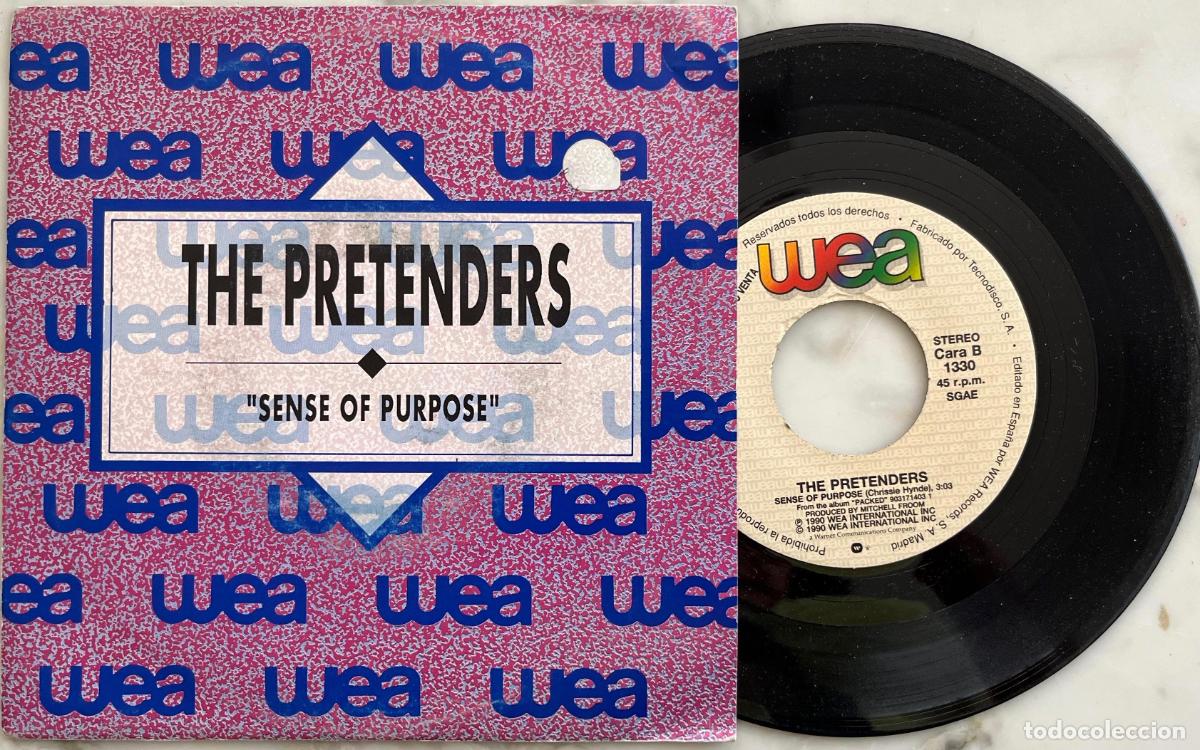 Discos de vinilo: THE PRETENDES. SENSE OF PURPOSE. SINGLE ESPA&Ntilde;A SOLO PROMOCIONAL MISMA CANCION AMBAS CARAS 1990