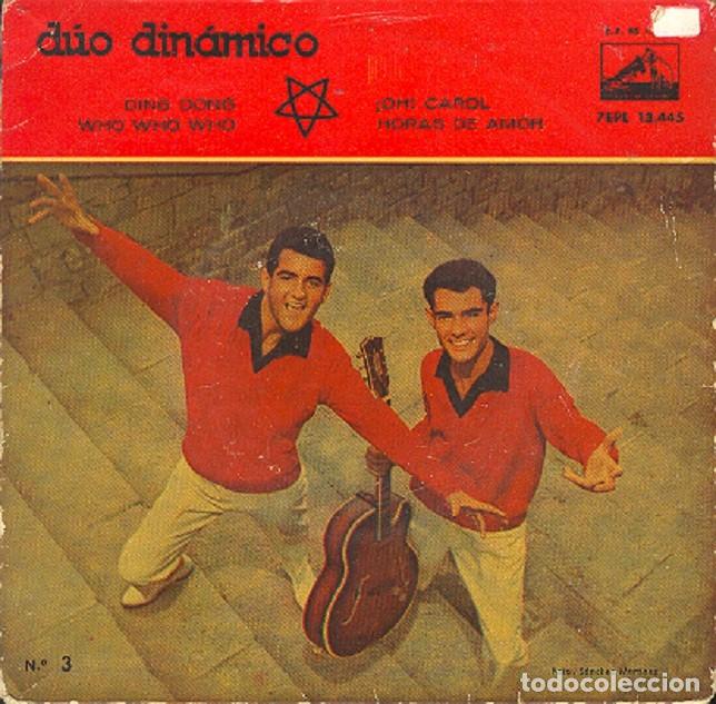 Discos de vinilo: D&uacute;o Din&aacute;mico &ndash; Ding-Dong; Who, who, who; &iexcl;Oh! Carol; Horas de amor &ndash; VSA 13.445 &ndash; 1960