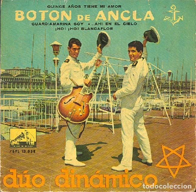 Discos de vinilo: D&uacute;o Din&aacute;mico &ndash; Quince a&ntilde;os tiene mi amor; Guardamarina soy + 2 &ndash; VSA 13.538 &ndash; 1960