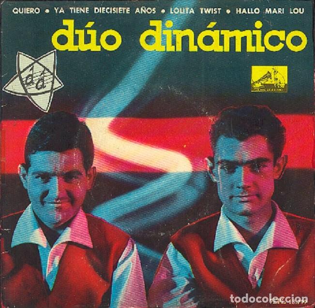Discos de vinilo: D&uacute;o Din&aacute;mico &ndash; Quiero; Ya tiene diecisiete a&ntilde;os; Lolita Twist + 1 &ndash; VSA 13.799 &ndash; 1962