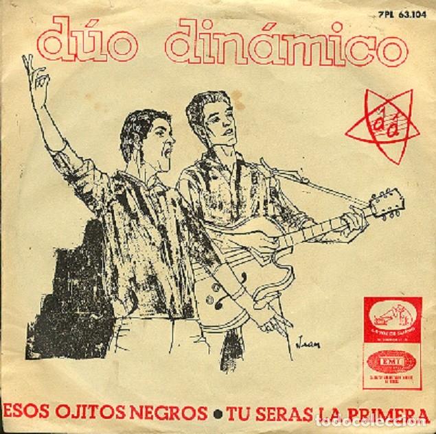Discos de vinilo: D&uacute;o Din&aacute;mico &ndash; Esos ojitos negros; T&uacute; ser&aacute;s la primera &ndash; VSA 63.120 &ndash; 1965