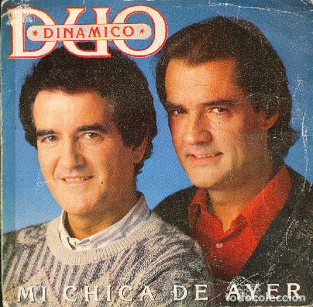 Discos de vinilo: D&uacute;o Din&aacute;mico &ndash; Mi chica de ayer (un solo tema) &ndash; CBS 1020 (PROMO) &ndash; 1987