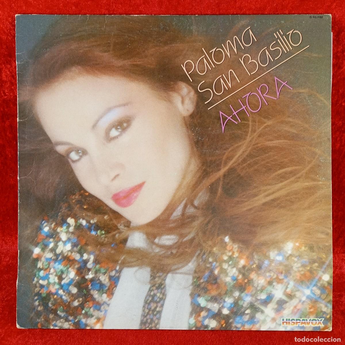 Discos de vinilo: PALOMA SAN BASILIO - AHORA - S 60.692 - LP VINILO - DISCO - MUSICA / 1897