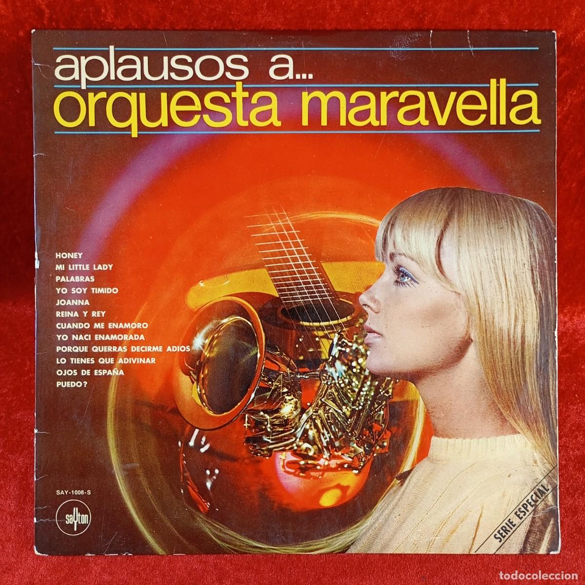 Discos de vinilo: APLAUSOS A... ORQUESTA MARAVELLA - SAY-1008-S - LP VINILO - DISCO - MUSICA / 1919