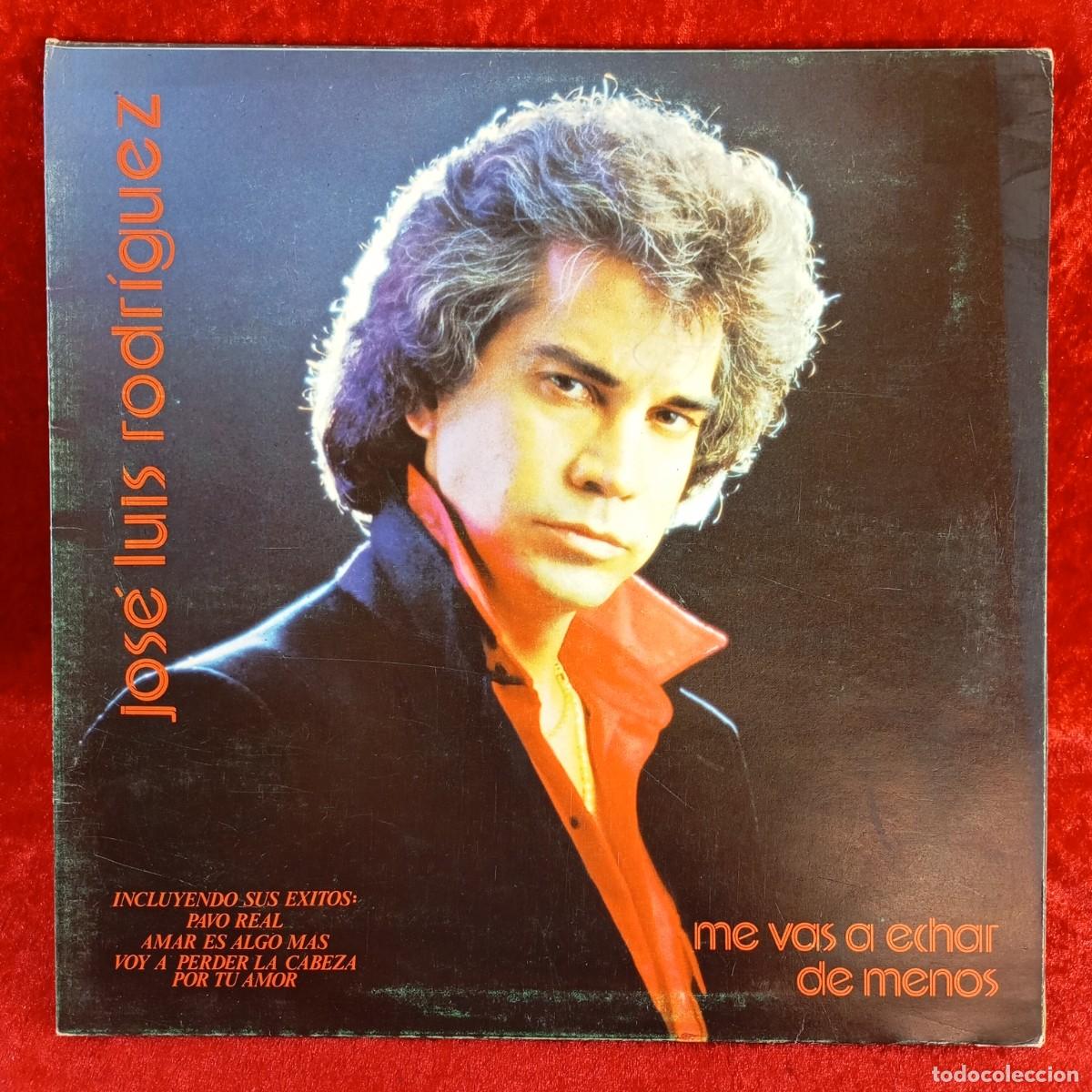 Discos de vinilo: JOS&Eacute; LUIS RODR&Iacute;GUEZ - ME VAS A ECHAR DE MENOS - 1-203 158 - LP VINILO - DISCO - MUSICA / 1929