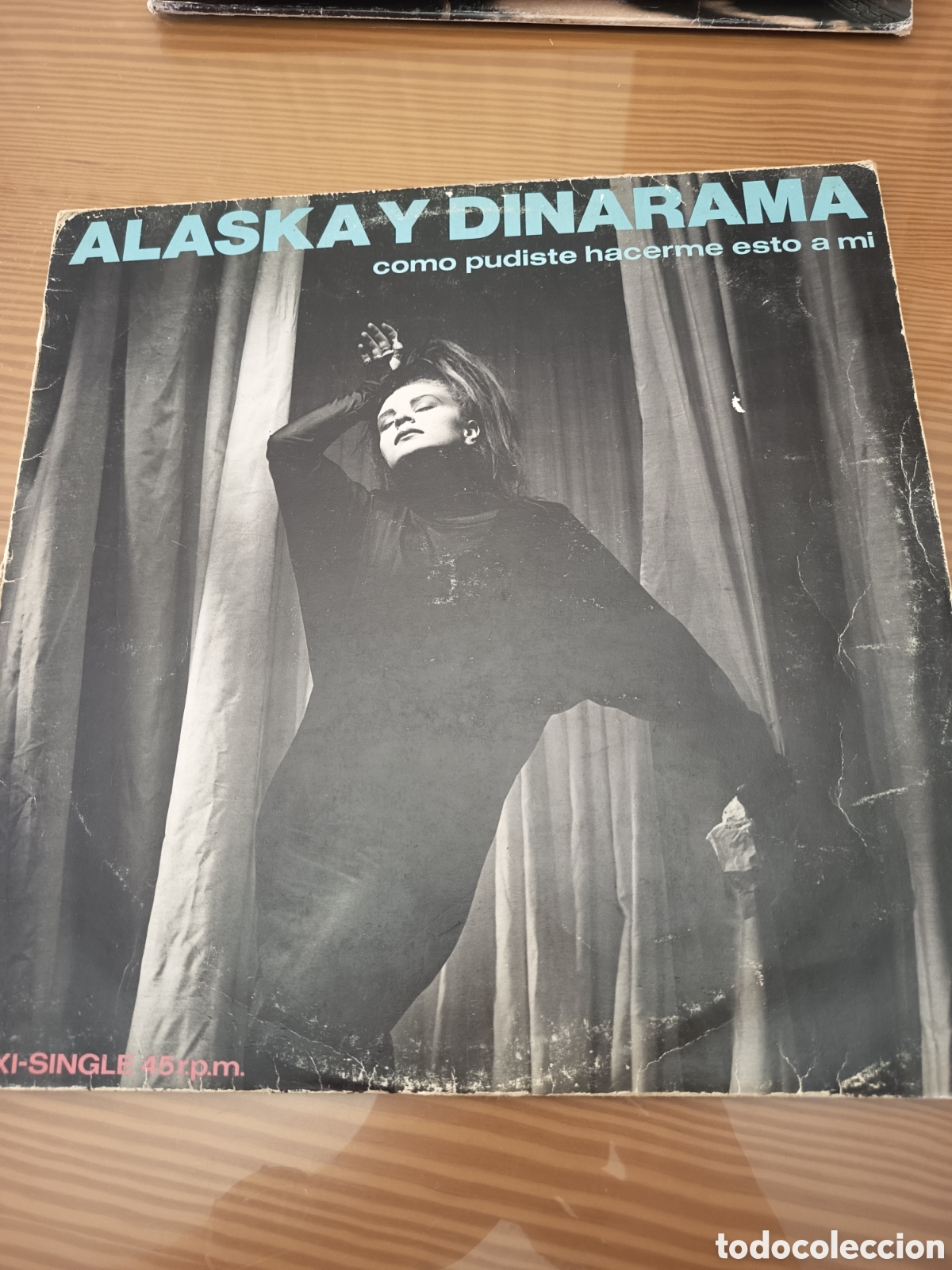 Discos de vinilo: Disco vinilo maxi single de Alaska Y Dinarama &rdquo; Colo Pudiste Hacerme Esto A Mi &rdquo;