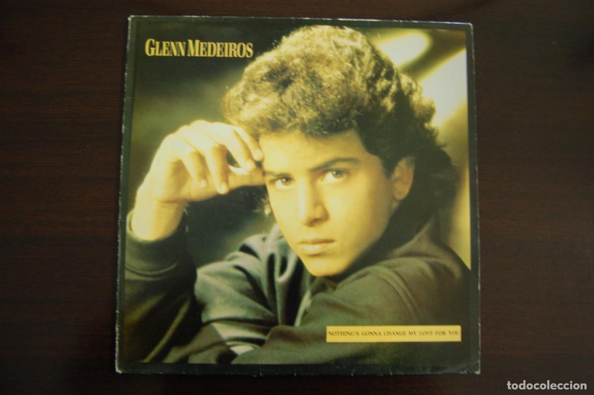 Discos de vinilo: GLENN MEDEIROS -Nothing&acute;s gonna change my love for you-