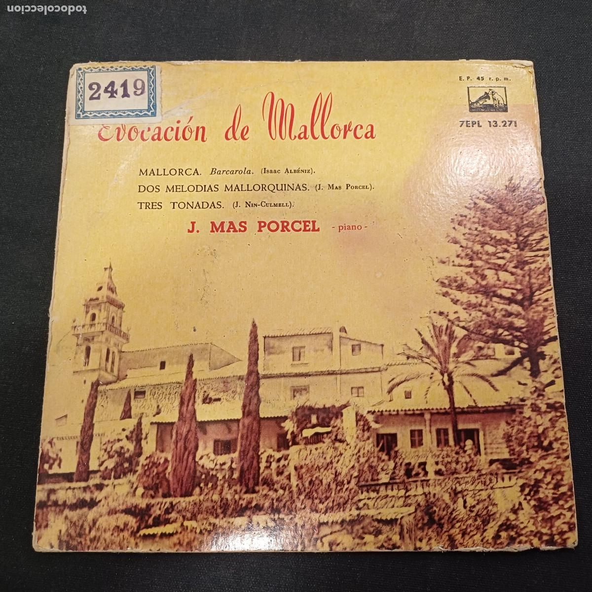 Discos de vinilo: J.MAS PORCEL/EVOCACION DE MALLORCA/MALLORCA/SINGLE.
