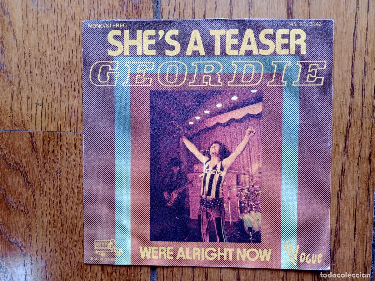 Discos de vinilo: Geordie - she's a teaser + were alright now