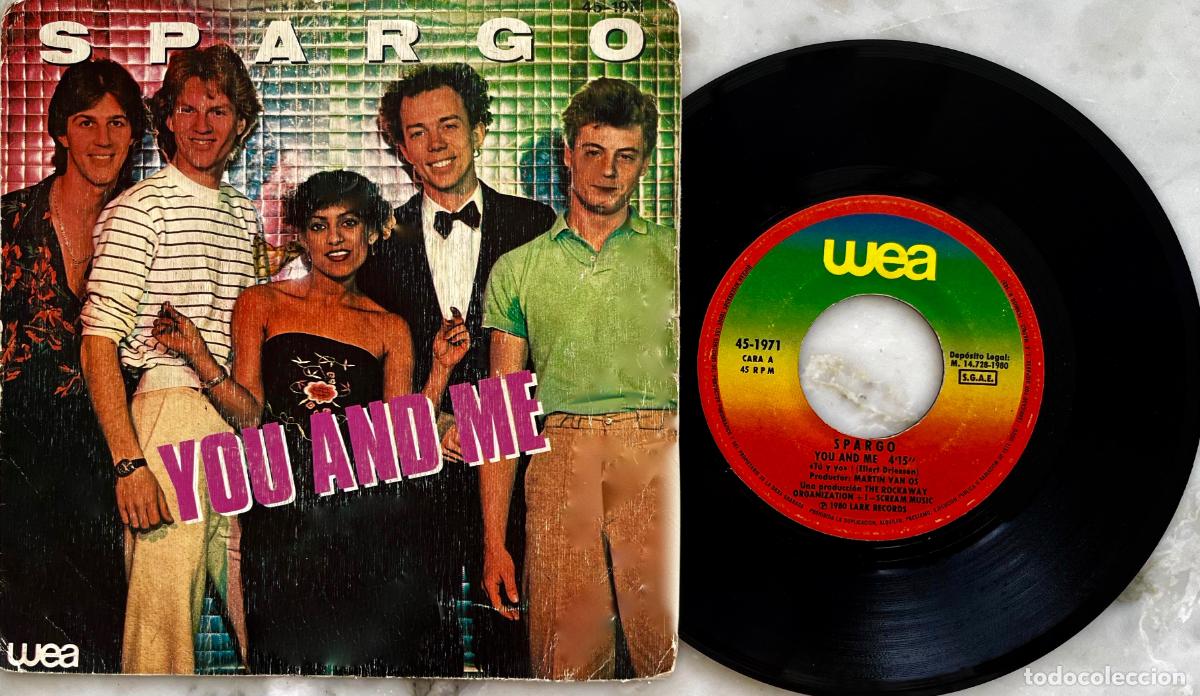 Discos de vinilo: SPARGO. YOU AND ME. SINGLE ORIGINAL ESPA&Ntilde;A 1980