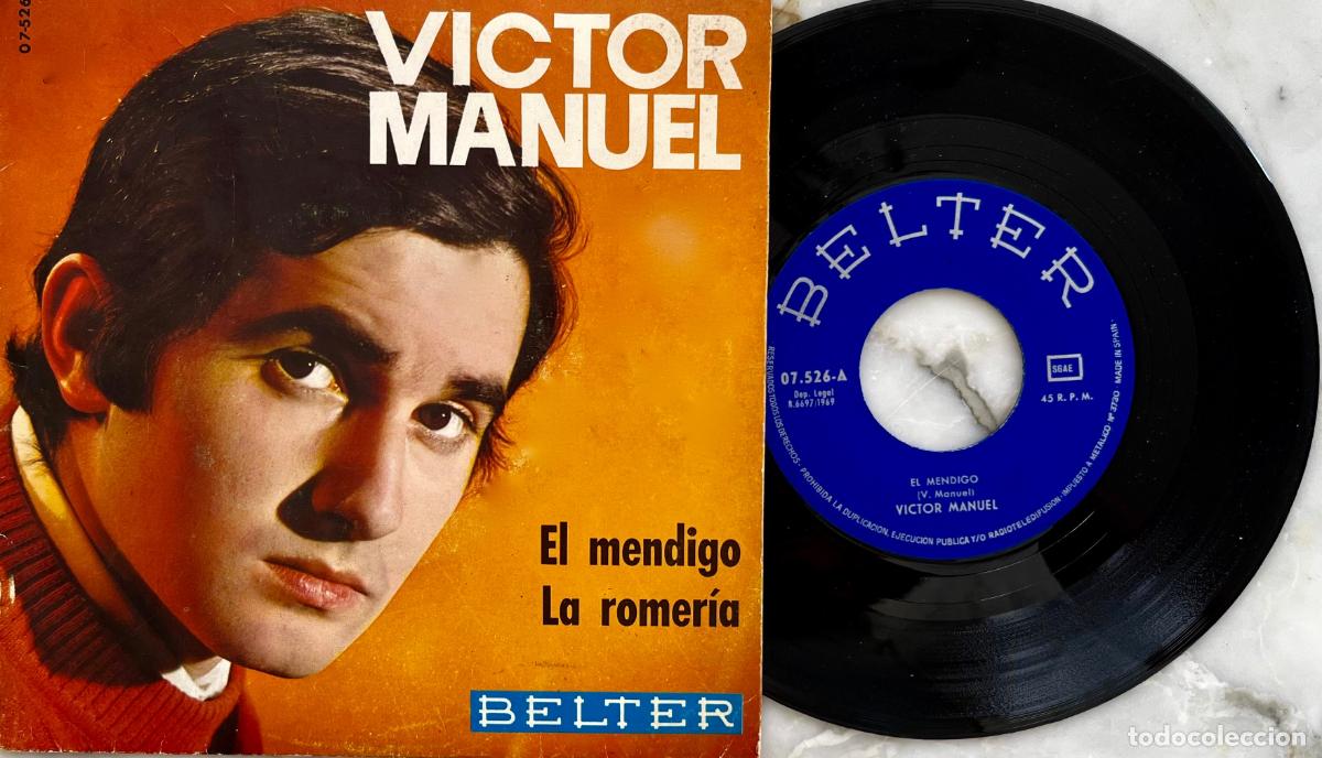 Discos de vinilo: VICTOR MANUEL. EL MENDIGO. SINGLE ORIGINAL ESPA&Ntilde;A 1969