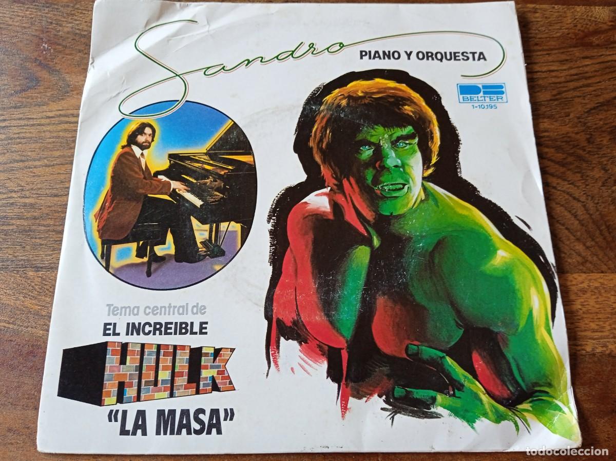 Discos de vinilo: Sandro - El increible Hulk la masa, Solo sin ti - Single original Discos Belter 1981